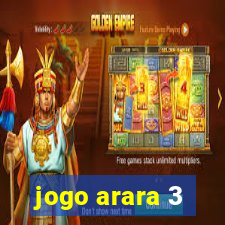 jogo arara 3